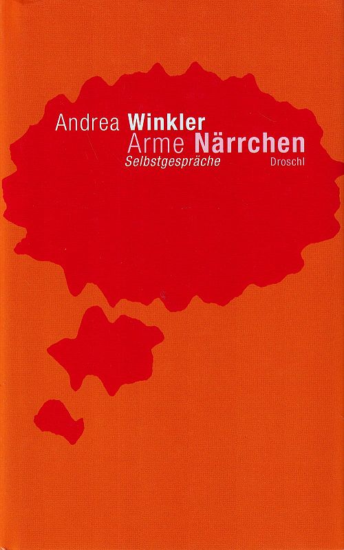 Arme Närrchen - Selbstgespräche
