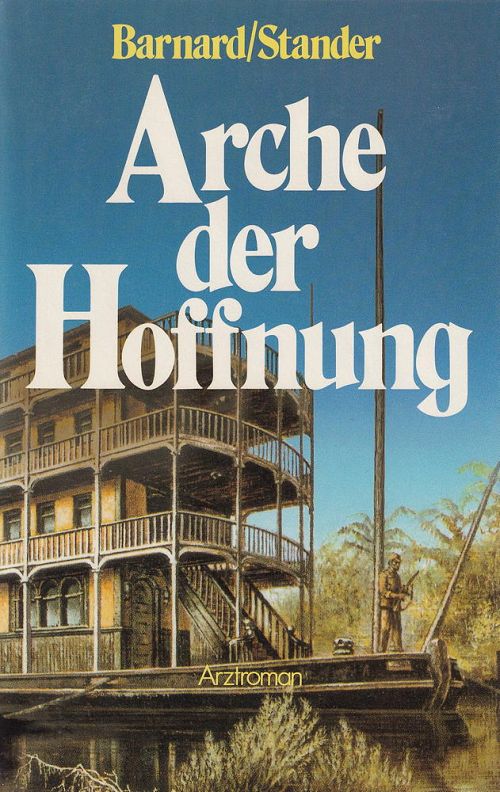 Arche der Hoffnung. Arztroman