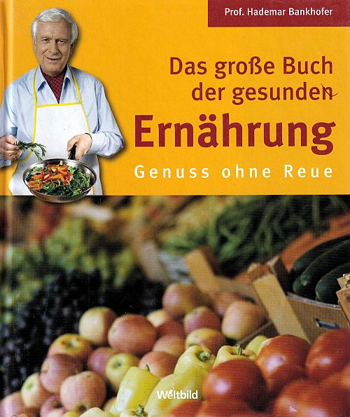 Das grosse Buch der gesunden Ernährung