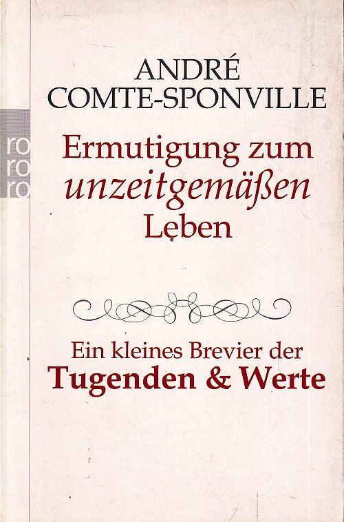 Ermutigung zum unzeitgemässen Leben