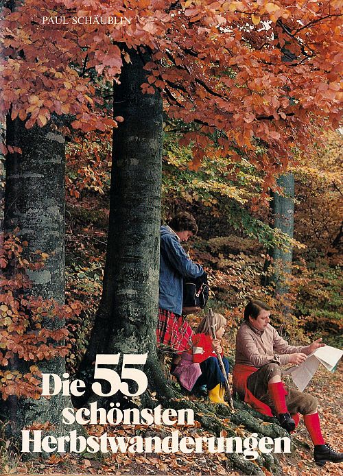Die 55 schönsten Herbstwanderungen