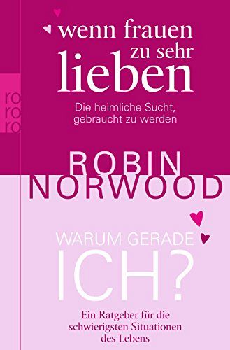 Wenn Frauen zu sehr lieben