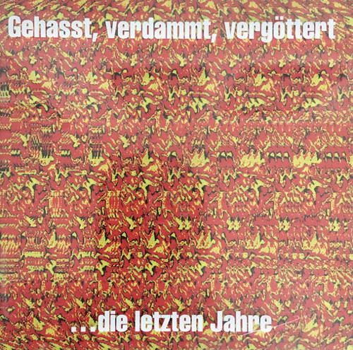 Gehasst, verdammt, vergöttert [CD]