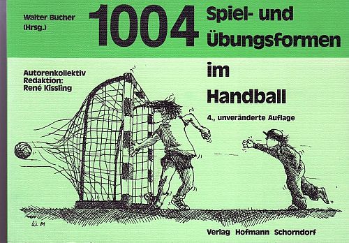 1004 Spiel- und Übungsformen im Handball