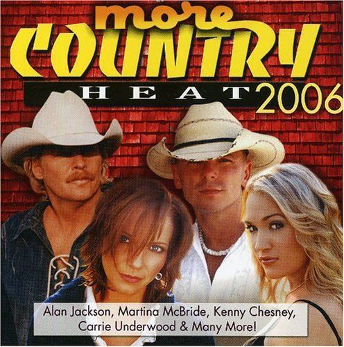 More Country Heat 2006 [CD]