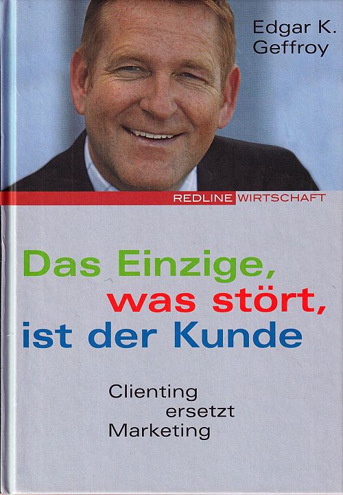 Das Einzige, was stört, ist der Kunde
