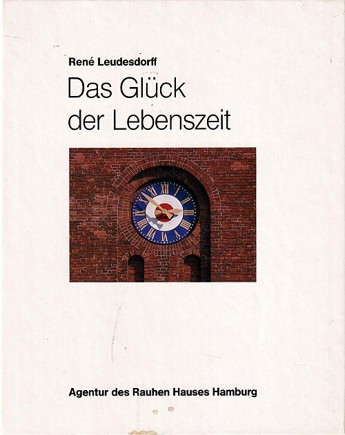 Das Glück der Lebenszeit - Meine Zeit in Gottes Händen