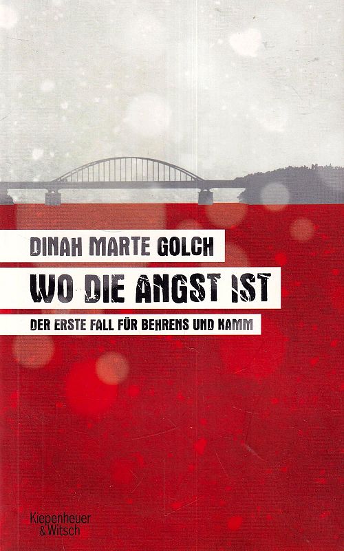 Wo die Angst ist - Der erste Fall für Behrens und Kamm