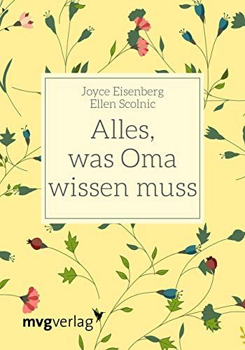 Alles, was Oma wissen muss