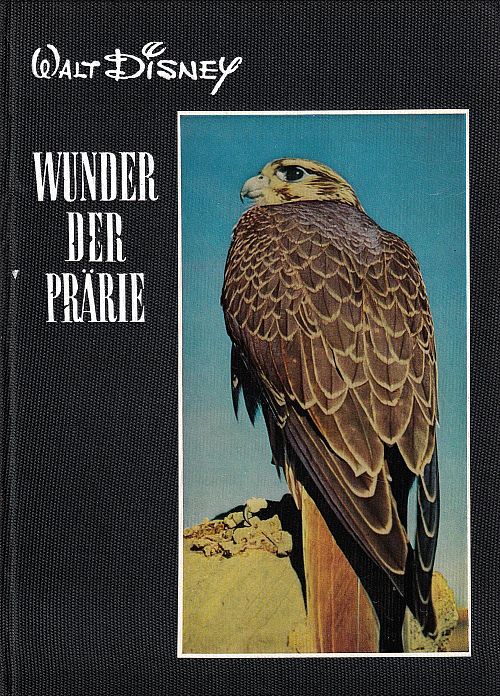 Wunder der Prärie