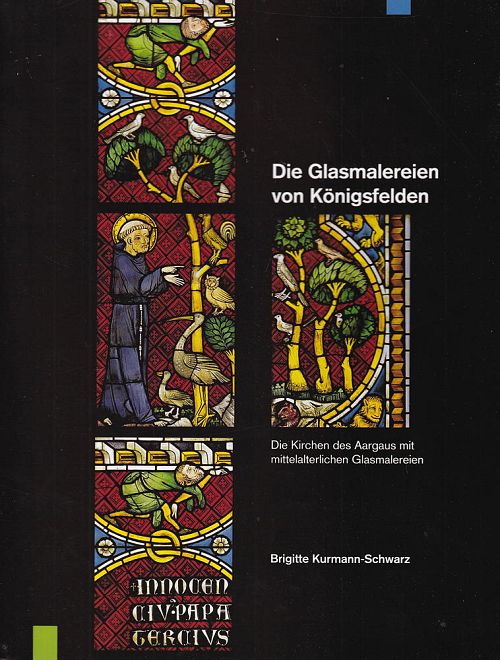 Die Glasmalereien von Königsfelden