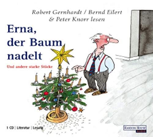 Erna, der Baum nadelt