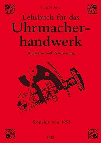 Lehrbuch für das Uhrmacherhandwerk