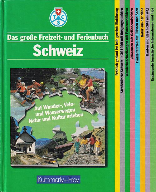 Das grosse Freizeit- und Wanderbuch