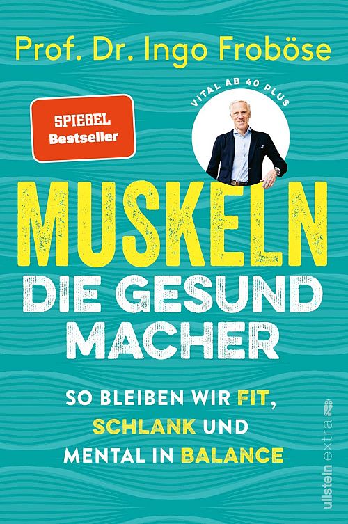 Muskeln – die Gesundmacher