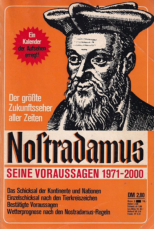 Nostradamus - Seine Voraussagen 1971-2000