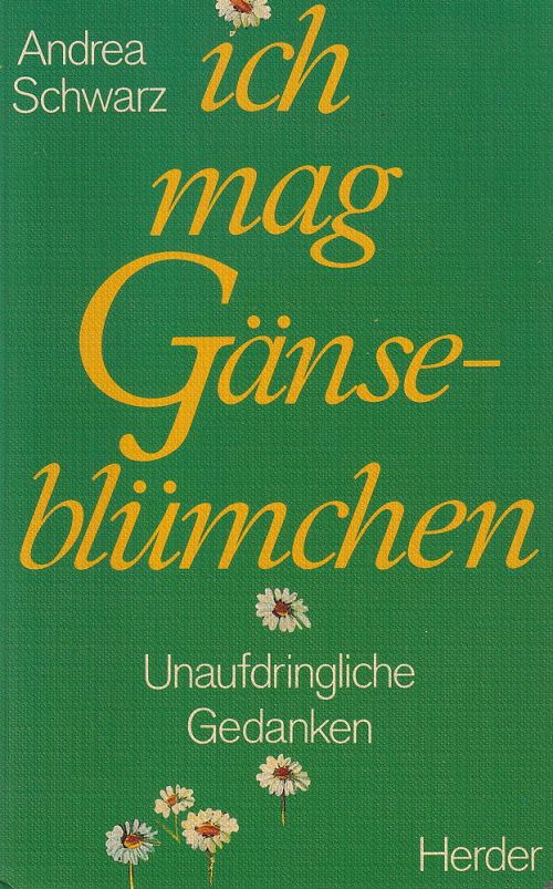 Ich mag Gänseblümchen