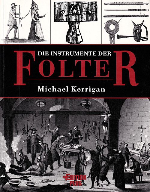 Die Instrumente der Folter