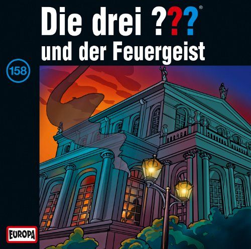 Die drei ??? und der Feuergeist