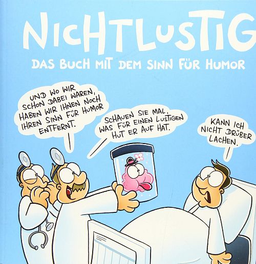 Nichtlustig - Das Buch mit dem Sinn für Humor