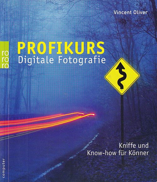 Profikurs Digitale Fotografie