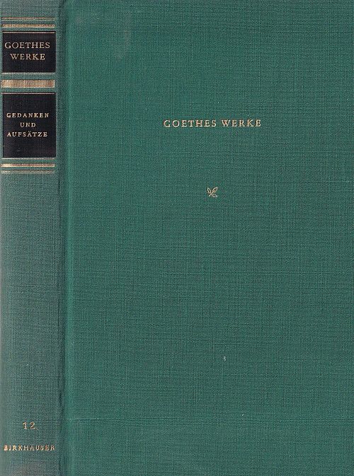 Goethes Werke - Gedanken und Aufsätze