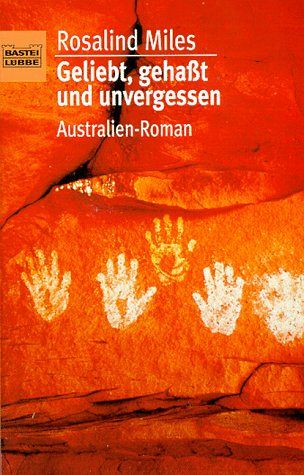 Geliebt, gehasst und unvergessen