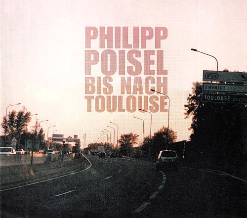 Bis nach Toulouse [CD]