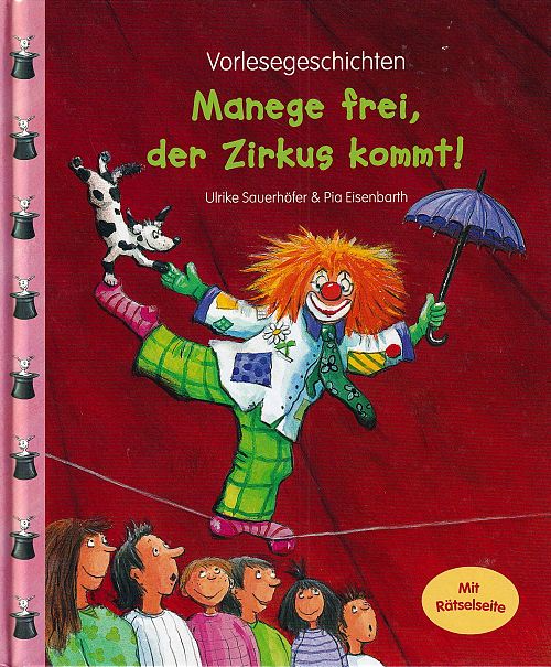 Manege frei, der Zirkus kommt!