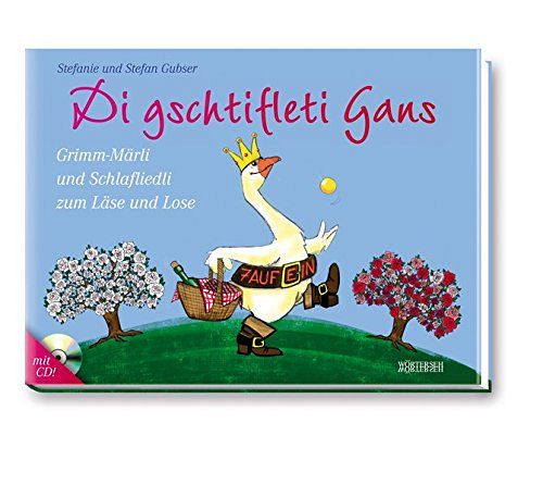 Di gschtifleti Gans  