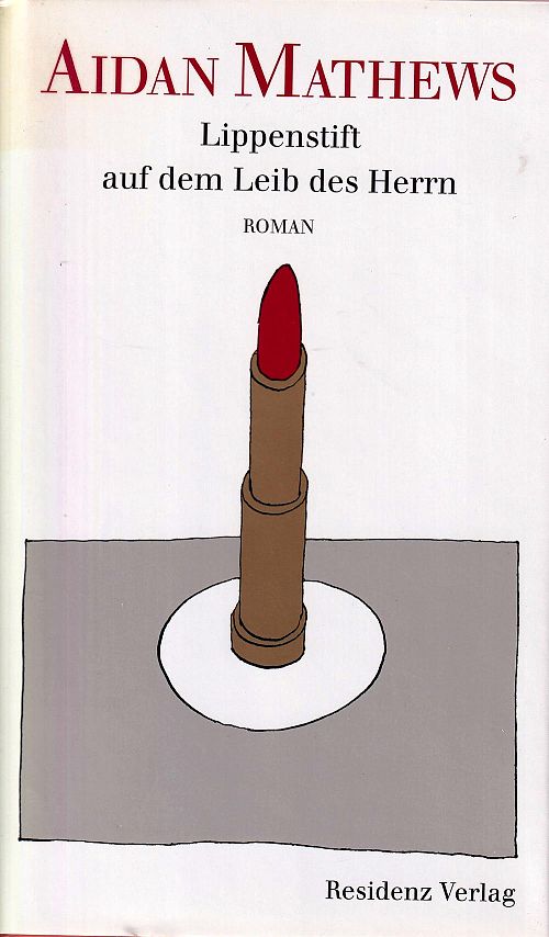 Lippenstift auf dem Leib des Herrn