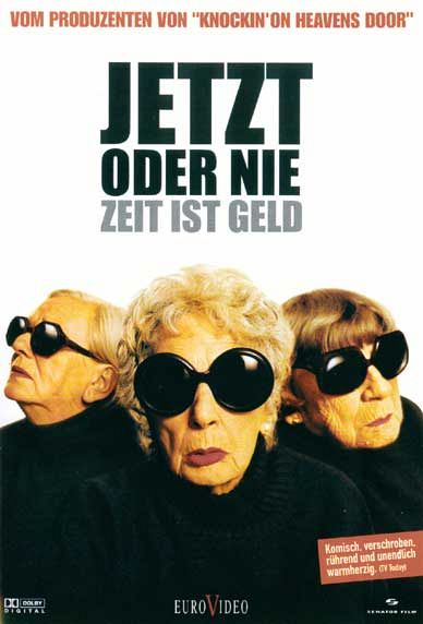 Jetzt oder nie - Zeit ist Geld [DVD]