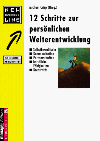 12 Schritte zur persönlichen Weiterentwicklung