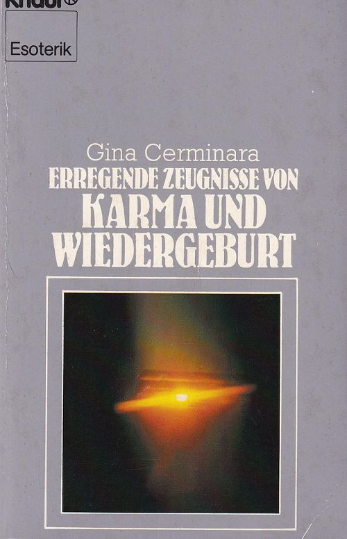 Erregende Zeugnisse von Karma und Wiedergeburt