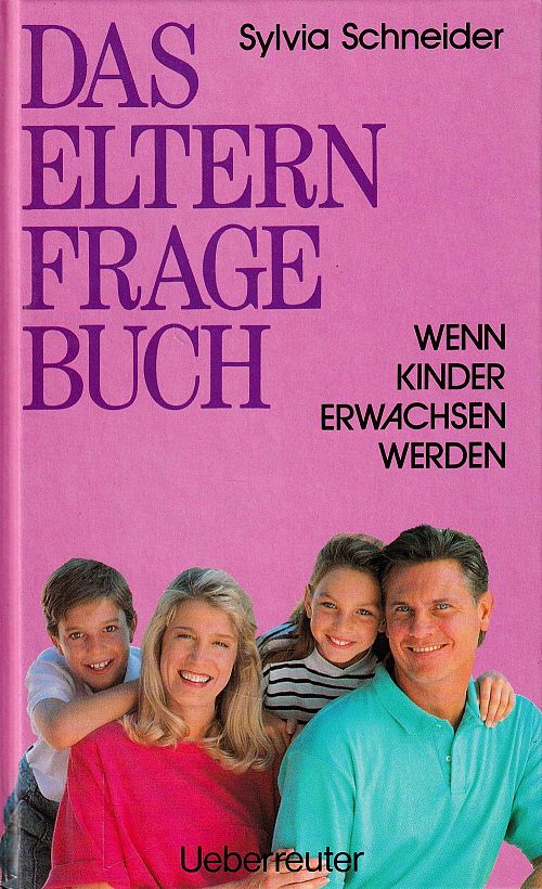 Das Eltern-Fragebuch - Wenn Kinder erwachsen werden