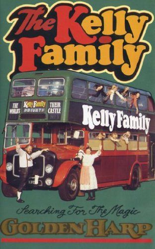 The Kelly Family - Searching for the Magic Golde [DVD]