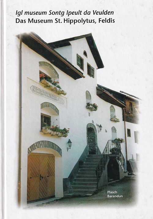 Das Museum St. Hippolytus - Feldis