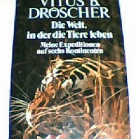 Die Welt in der die Tiere leben