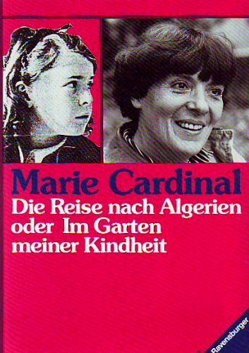 Die Reise nach Algerien oder Im Garten meiner Kindheit 