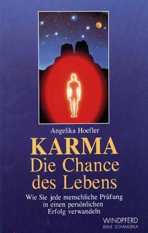 Karma, die Chance des Lebens