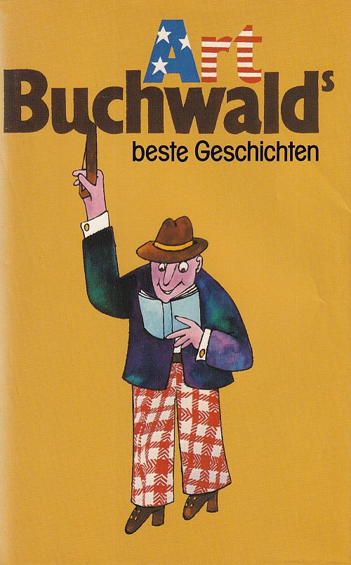 Art Buchwald's beste Geschichten