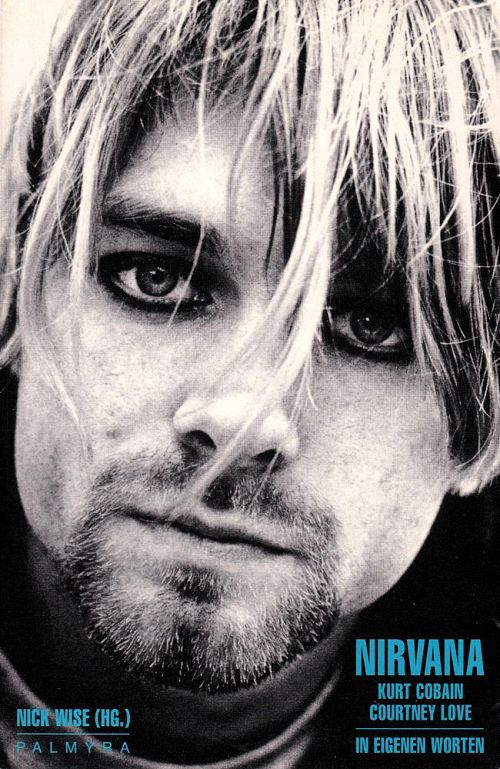 Nirvana - In eigenen Worten