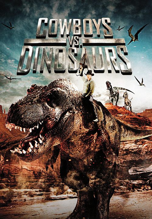 Cowboys vs. Dinosaurs [DVD]