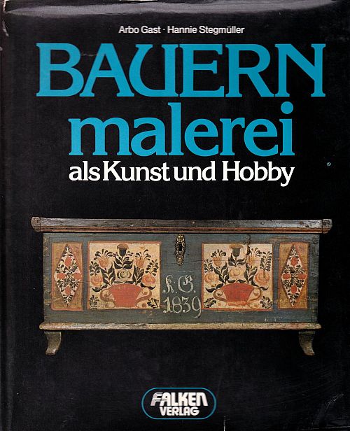 Bauernmalerei als Kunst und Hobby