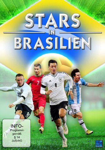 Stars in Brasilien zur Fußballweltmeisterschaft 2014 [DVD]