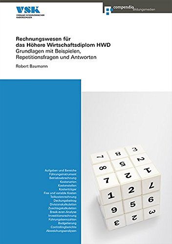 Rechnungswesen für das Höhere Wirtschaftsdiplom HWD