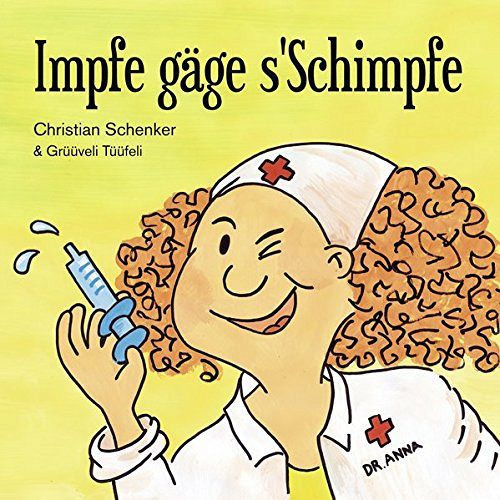 Impfe gäge s'schimpfe [CD]