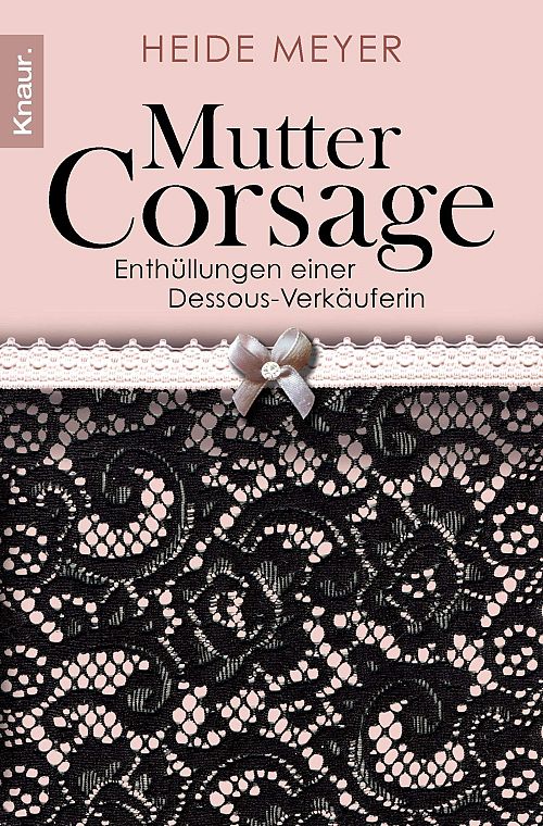 Mutter Corsage - Enthüllungen einer Dessous-Verkäuferin