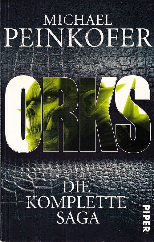 Orks - Die komplette Saga
