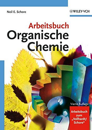 Arbeitsbuch Organische Chemie - Vierte Auflage